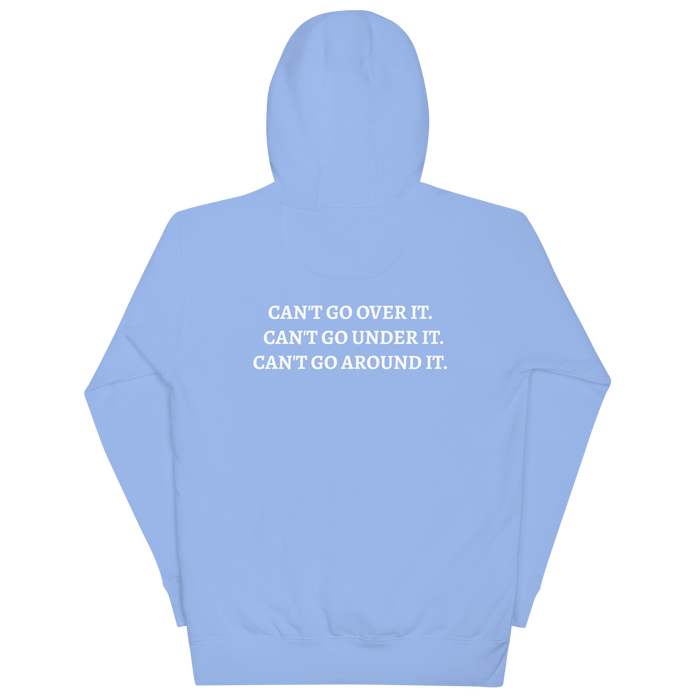Through It" HOODIE