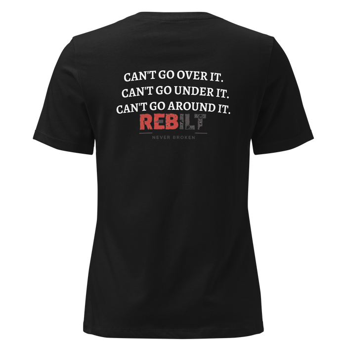 REBILT Just Go Through It Women's Tee