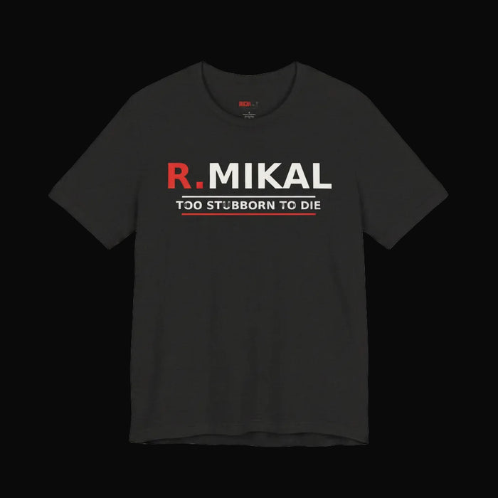 R.MIKAL "They Told Me To Quit