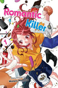Romantic Killer, Vol. 1 by Wataru  Momose