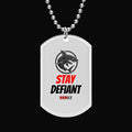 stay defiant dog tag