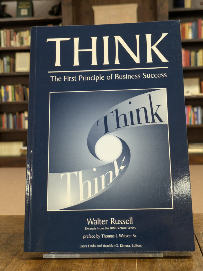 Think: The First Principle of Business Success
