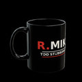 too stubborn to die mug